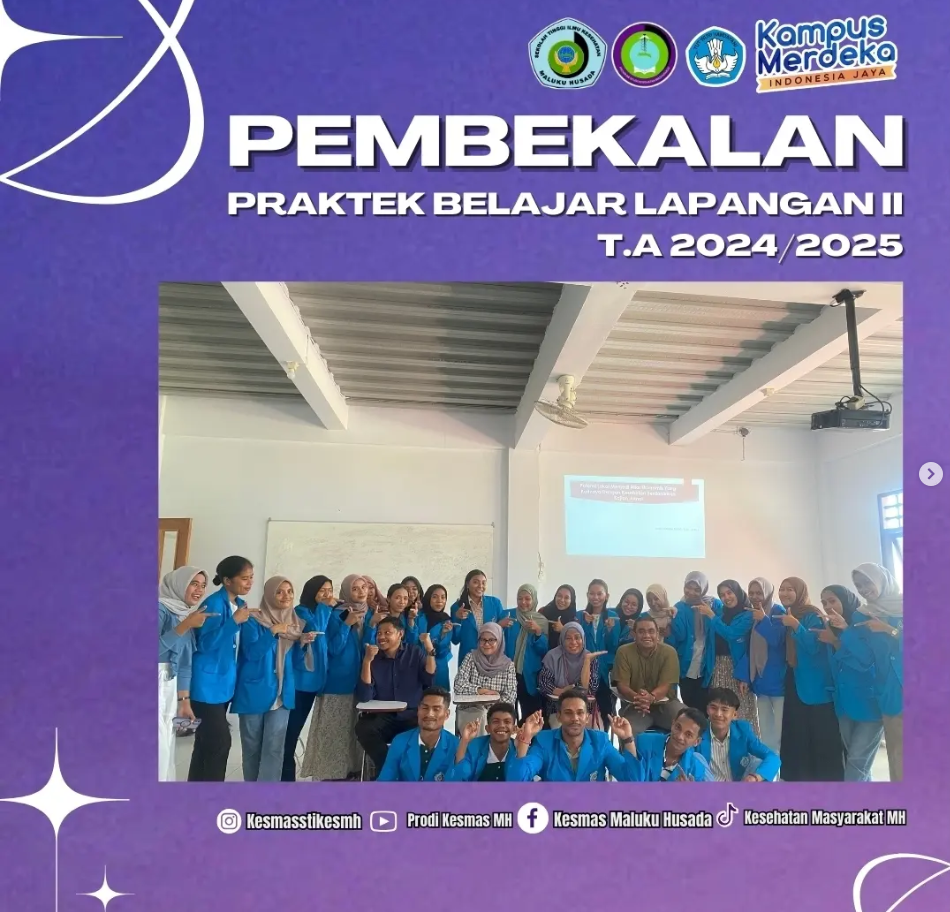Pembekalan Praktek Belajar Lapangan II (PBL II) T.A 2024/2025
