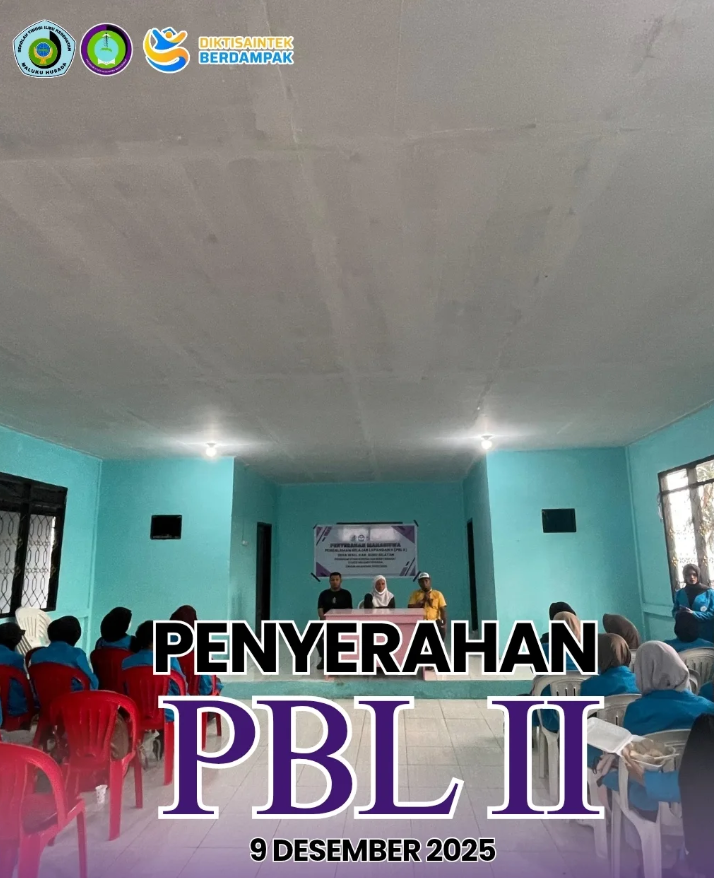 Penyerahan Praktek Belajar Lapangan II (PBL II) T.A 2025/2026